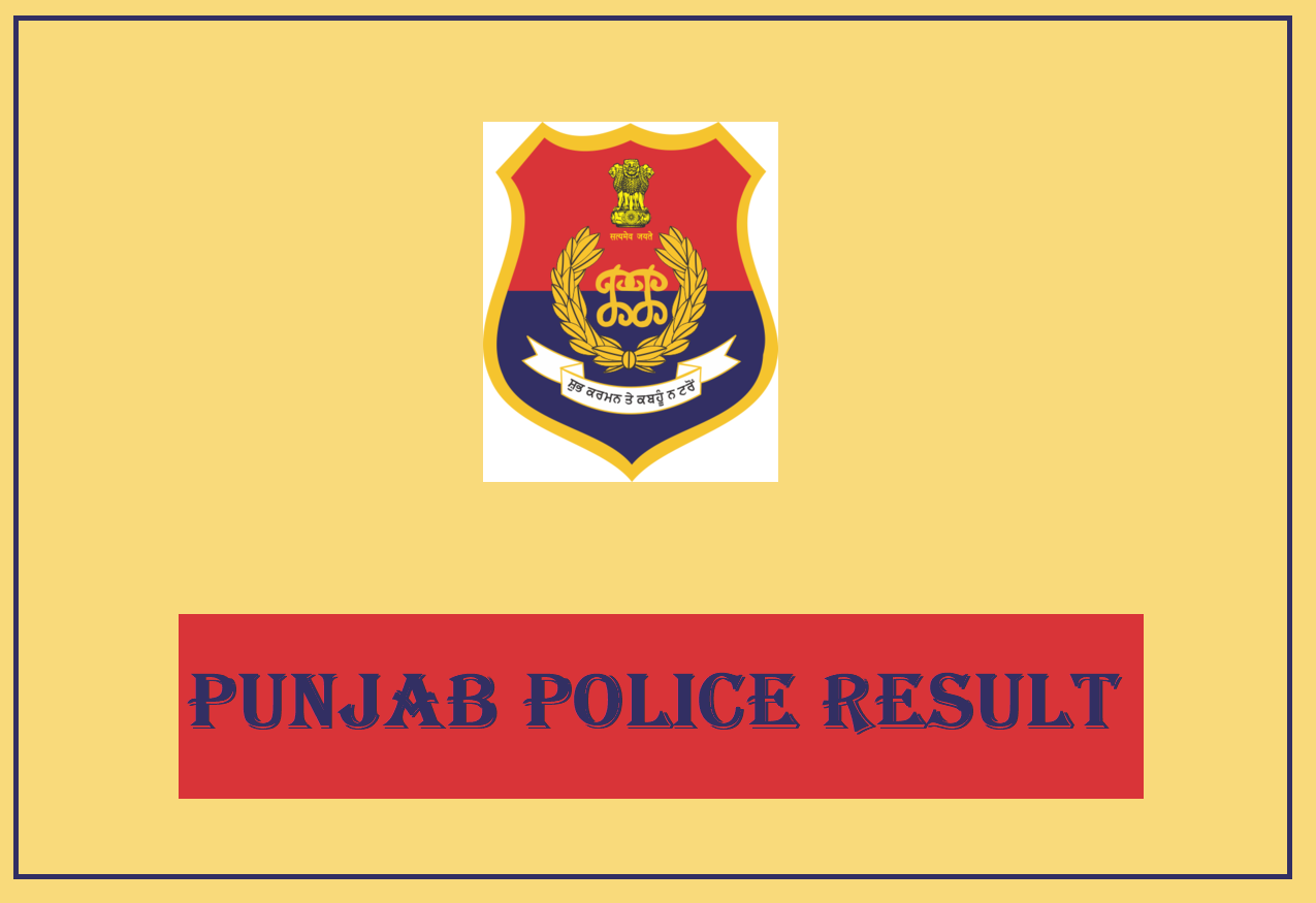 Punjab Police Constable Result 2023: Latest Update